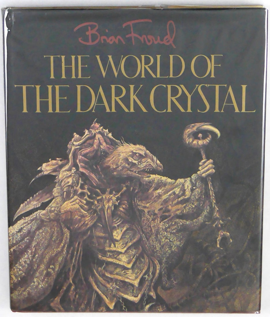 Froud, Brian; J.J. Llewellyn; The World Of The Dark Crystal [1982 1ST EDITION HARDCOVER]: Alfred A. Knopf, 1982. Hardcover in pictorial dust jacket. First Edition (stated), First Printing. 15 x 12 inches.128 pages with over 200 individual drawings, one map and six illustrated transparencie
