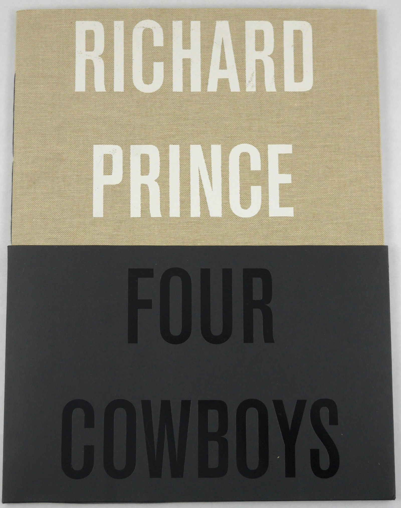 Prince, Richard, Four Cowboys [2009 1ST EDITION - FINE]: Gagosian, 2018. Hardcover in illustrated dust jacket. First Edition, First Printing. 4to, 10 3/4 × 12 3/4 inches (27.3 × 32.4 cm); 168 pages filled with color illustrations and photographic images t