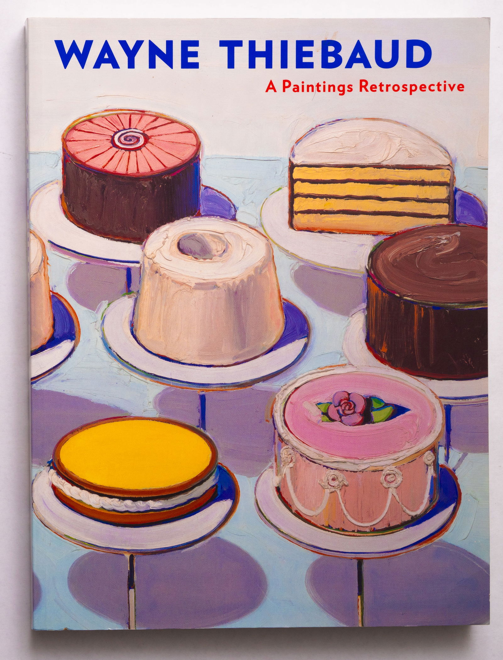Wayne Thiebaud, A Paintings Retrospective [SIGNED 2000 1ST EDITION - FINE] (1 of 2)