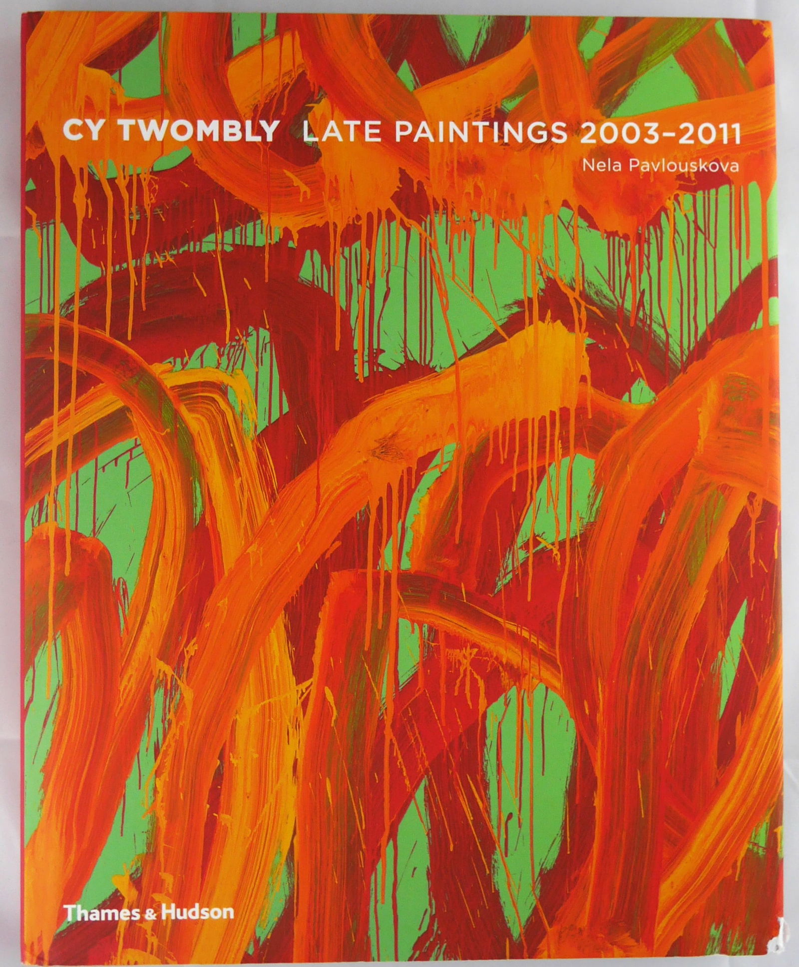 Twombly, Cy; Pavlouskova, Nela; LATE PAINTINGS 2003-2011 [1ST EDITION & 1ST PRINTING HARDCOVER -: Thames and Hudson, 2015. Hardcover in pictorial dust jacket. First Edition, First Printing. 4to. 176 pages with 148 color plates. Text in English. BOOK CONDITION: Fine; a solid, tight, clean copy with