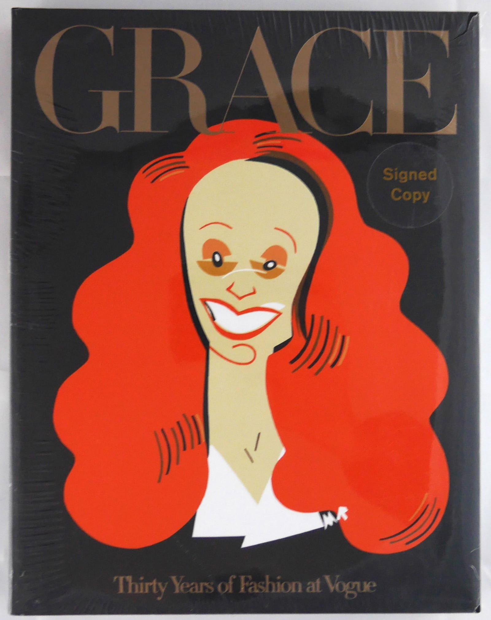 Coddington, Grace; Grace: Thirty Years of Fashion at Vogue [SIGNED - 2018 SOFTCOVER REPRINT - NEW: SIGNED COPY Phaidon Press, 2018, Paperback in illustrated wrappers. Illustrated By: Bruce Weber, Steven Klein, Irving Penn, Alex Chatelain, Helmut Newton, Sarah Moon, Peter Knapp, Annie Leibowitz - a