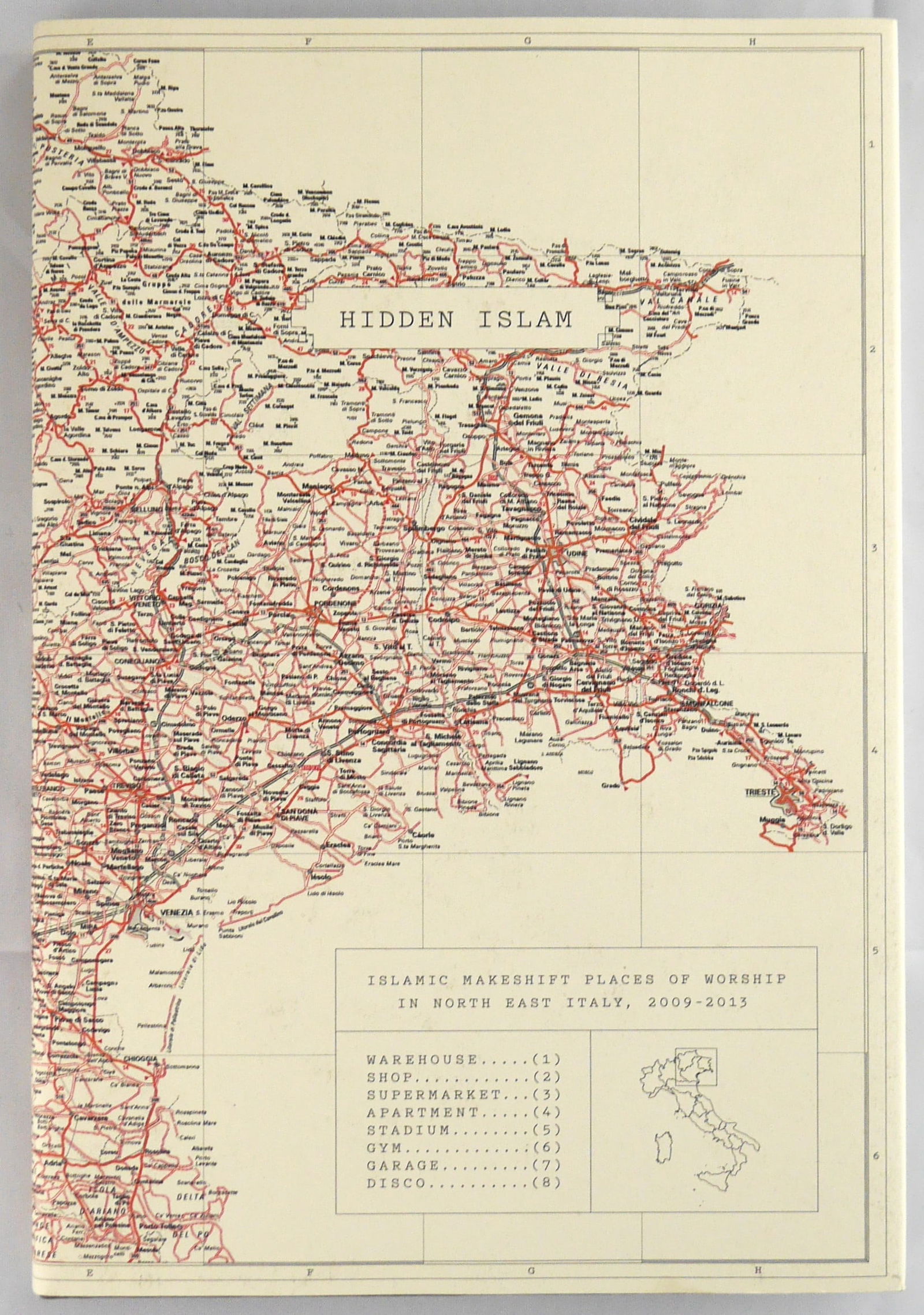 Degiorgis, Nicolo; Hidden Islam [SIGNED - 1ST EDITION]: SIGNED COPY Rorhof, Bolzano 2014. Hardcover in dust jacket. First Edition, First Printing. Introduction by Martin Parr. Editing by Nicoló Degiorgis and Martin Parr. 45 gate folds pp. 90 Design by Nic