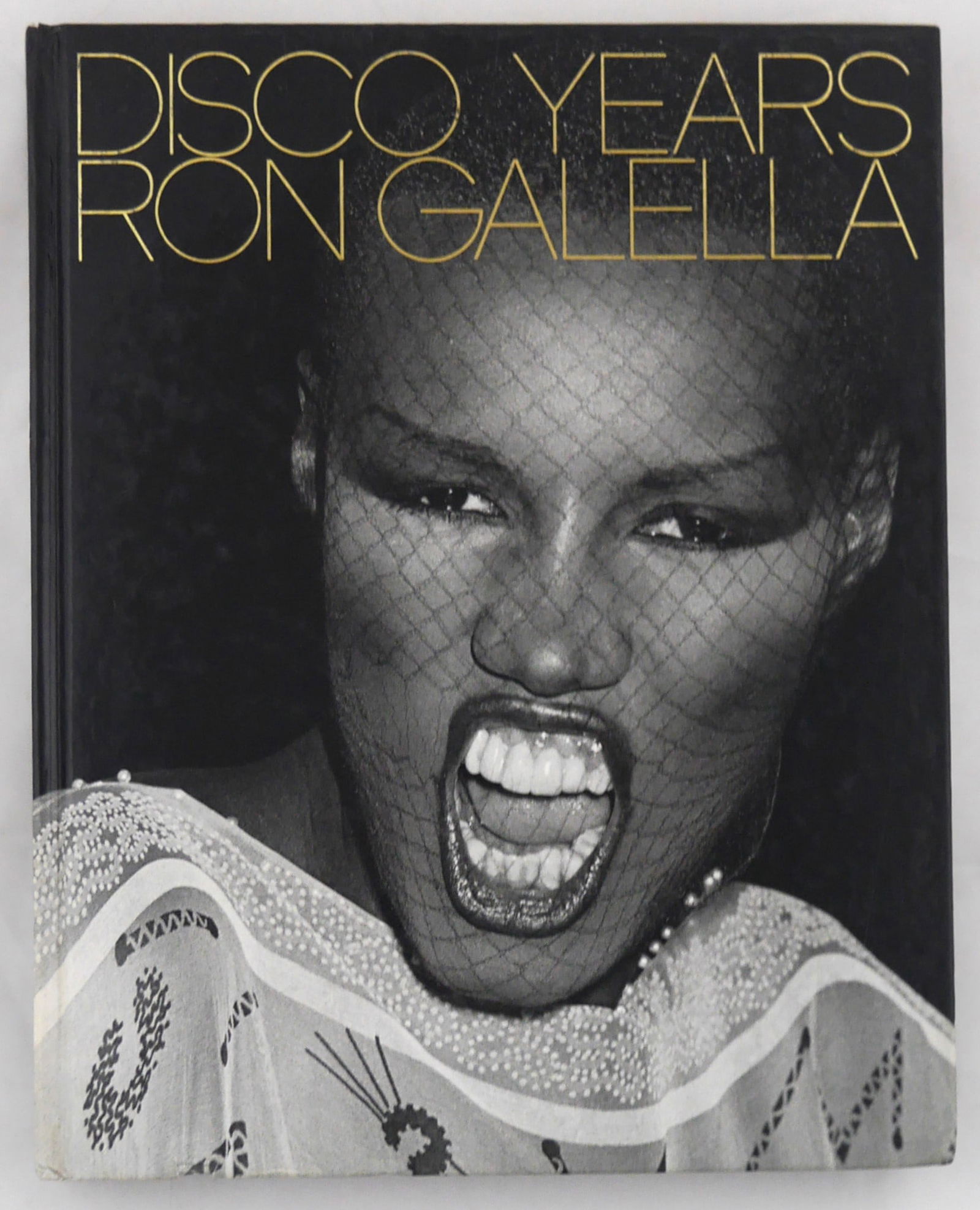 Galella, Ron; Disco Years [2009 1ST EDITION 1ST PRINTING HARDCOVER] (1 of 6)