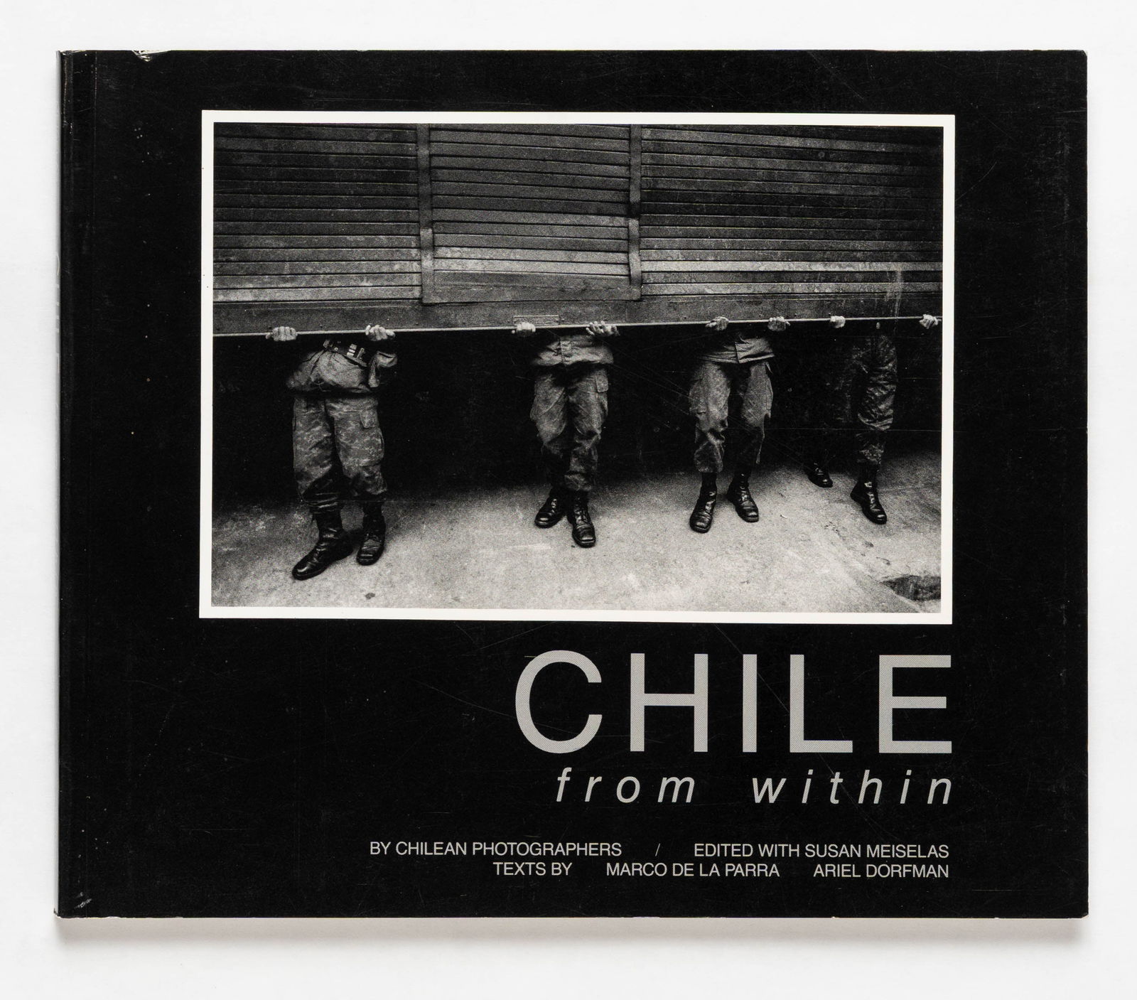 Meiselas, Susan; Dorfman, Ariel; Chile from Within 1973-1988 [SIGNED by Meiselas and Dorfman]: SIGNED COPY W.W. Norton & Company, New York 1990. Softcover. First Edition, First Printing. 10.5 x 8.75 inches. 75 full-page photographs. Chile from Within offers "a stunning and provocative pictorial