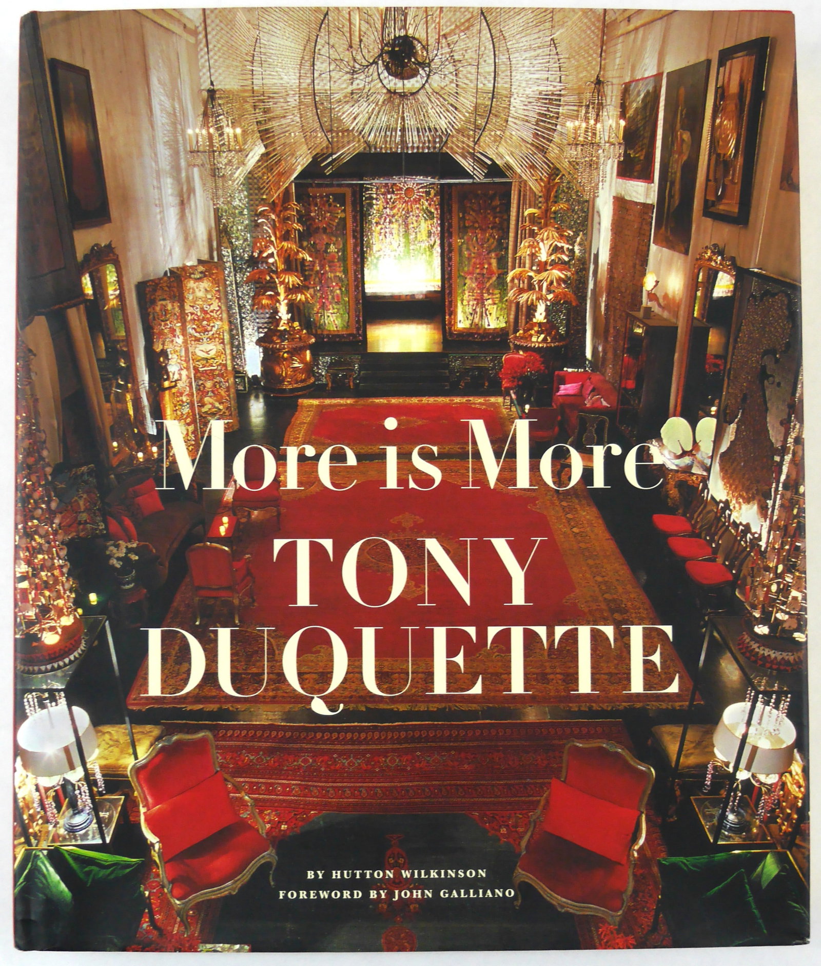 Tony Duquette, More is More [SIGNED/INSCRIBED - 2009 LTD 1ST EDITION - FINE] (1 of 12)