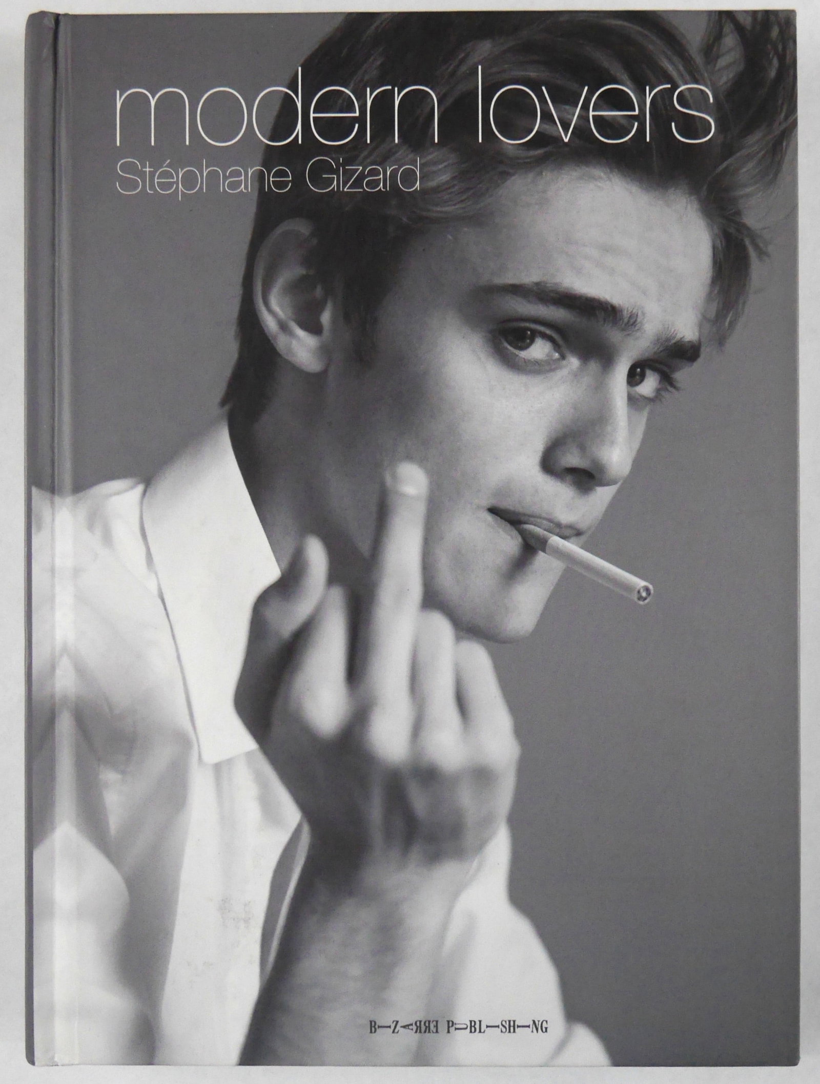 Gizard, Stephane; Modern Lovers [SIGNED 2013 1ST EDITION - FINE]: SIGNED COPY - Bizarre Publishing, 2013. Hardcover in pictorial boards. First Edition, First Printing. 8 x 6 inches. 293 pages with numerous black and white and color photographic images throughout. SI