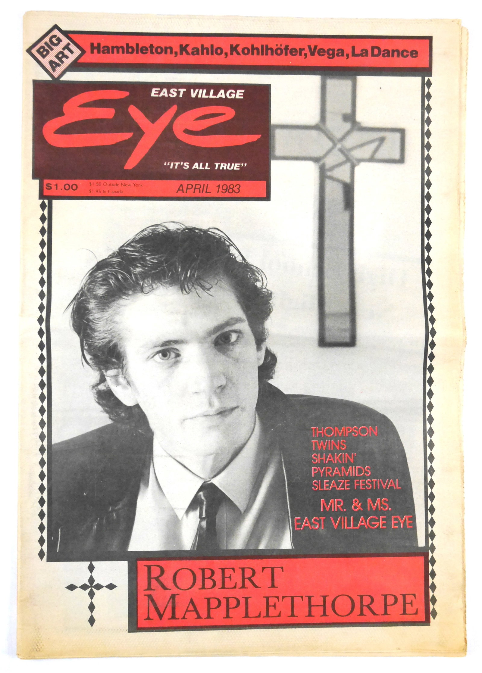 Abrams, Leonard; Mapplethorpe, Robert; Kroll, Eric; Muller, Cookie.; The Village Eye, April, 1983: The East Village Eye, 1983. Newspaper format. First Edition. Original Edition. 15 3/4 x 10 3/4 inches. Text in English. 44 pages offset on newsprint. The cover of this issue is dedicated to photograph