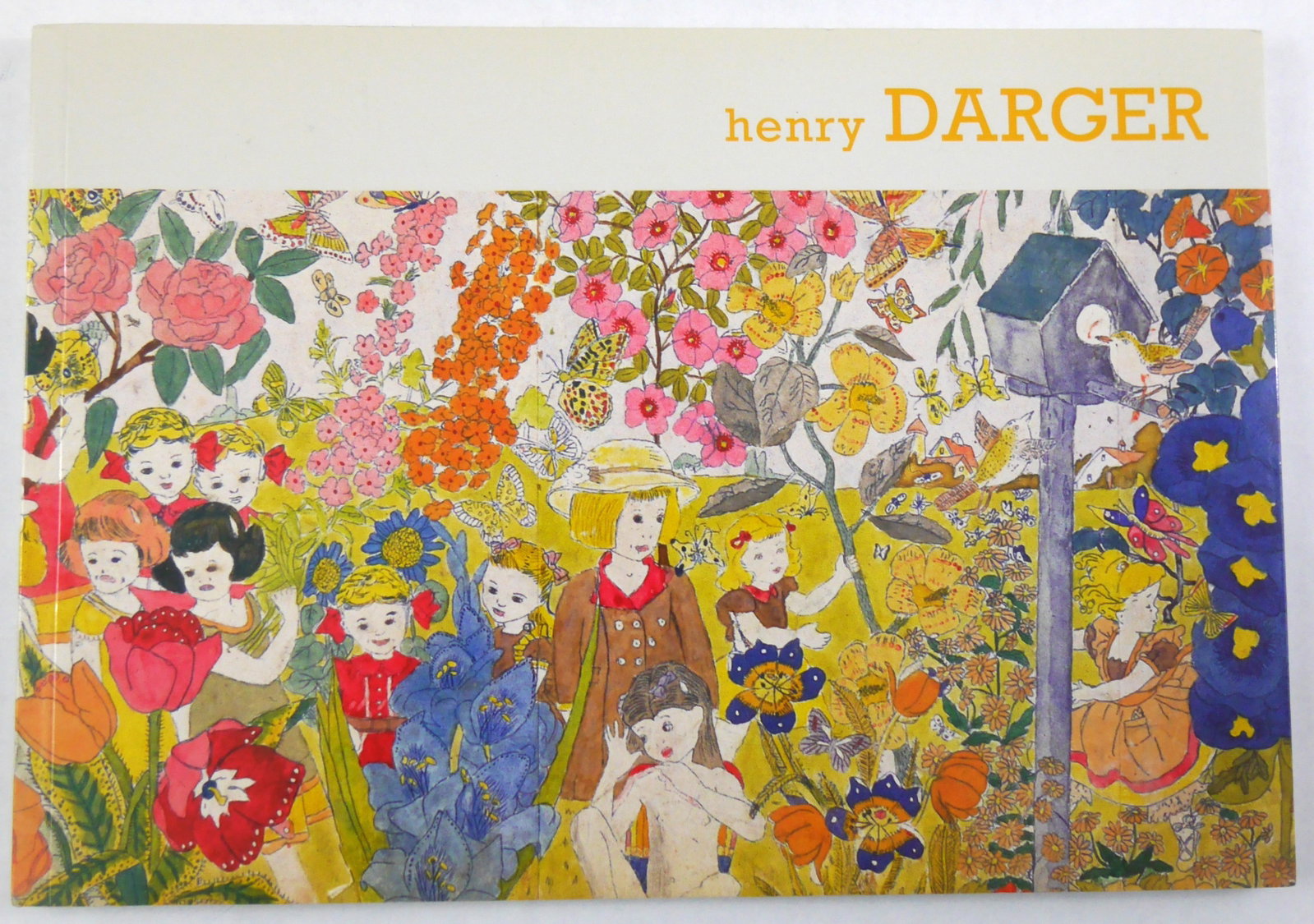 Sound and Fury: The Art of Henry Darger / Bruit Et Fureur L'Ouvre de Henry Darger.: Andrew Edlin Gallery, 2006. Softcover in illustrated wrappers. 9 x 14? inches. 74 pages with numerous color illustrations throughout with accompanying text in French and English. The catalogue publish