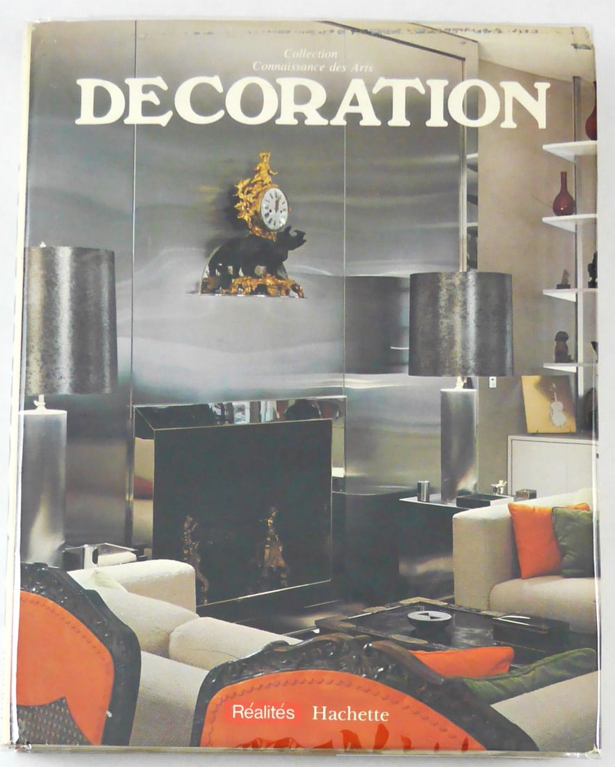 Decoration by Francois Catroux Collection Connaissance des Arts [1973 1ST EDITION HARDCOVER]: Realites Hachette 1973, Hardcover in pictorial dust jacket. First Edition, First Printing. 12 1/2" x 10 1/8". 288 pages with numerous color and black and white photographic images throughout featuring