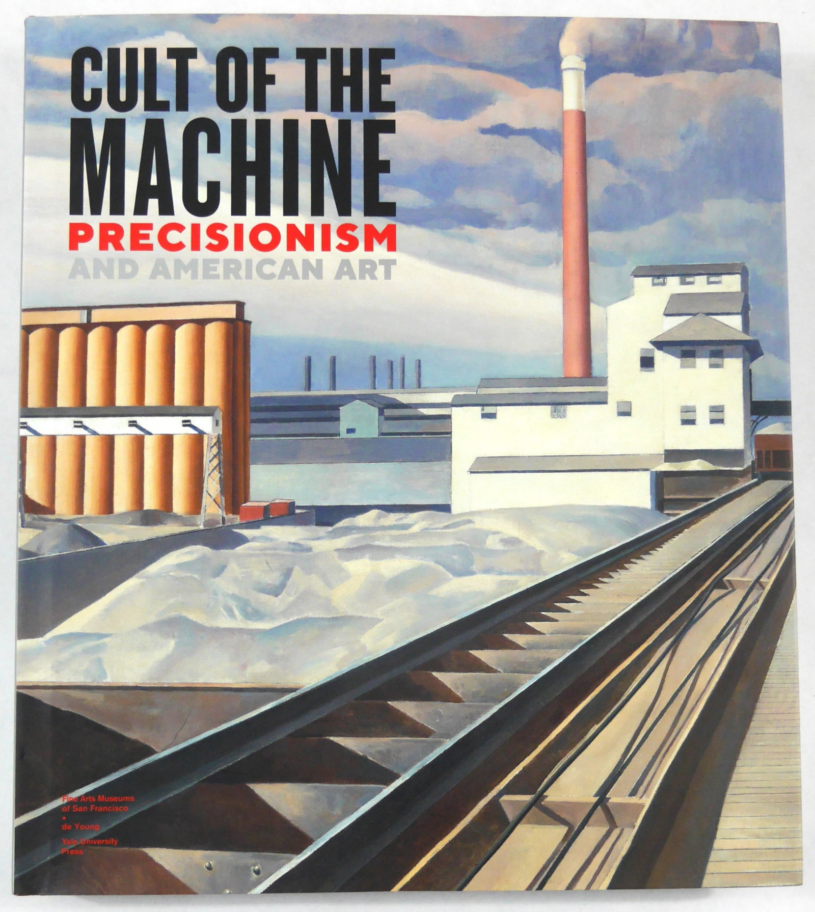 Cult of the Machine, Precisionism and American Art: Yale University Press, 2018. Hardcover in pictorial dust jacket. First Edition. 243 pages with numerous photographic images and illustrations throughout. A fresh look at a bold and dynamic 