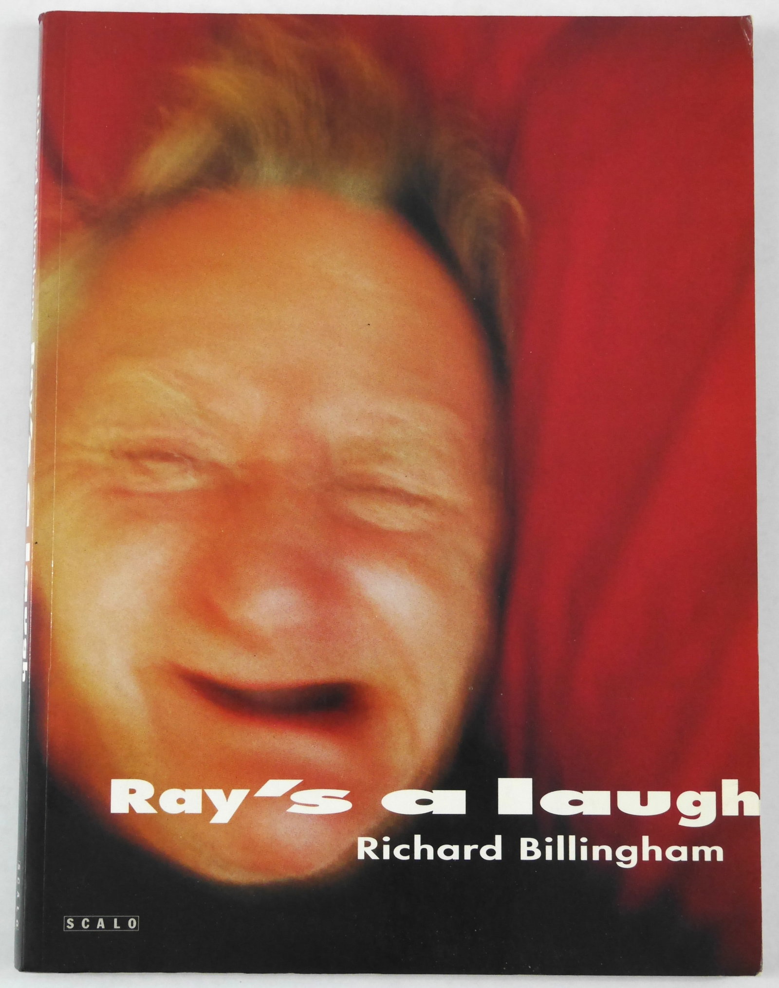 Billingham, Richard; Ray's a Laugh [2000 SCALO PAPERBACK 2nd EDITION]: Scalo, Zurich, SWITZERLAND, Berlin, GERMANY & New York, 2000. Softcover in pictorial wraps. Second Edition. 4to. Unpaginated with numerous full-page color photographic images throughout. Designed by H