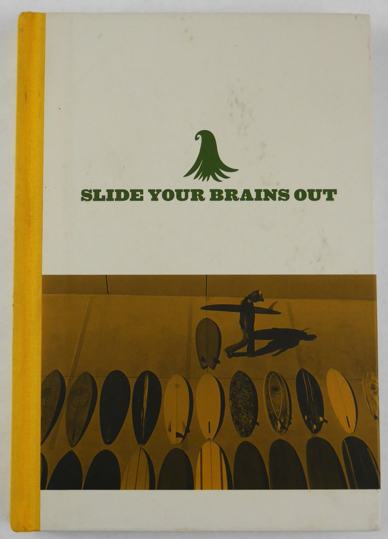 Campbell, Thomas; Templeton; Slide Your Brains Out, Surfing in General 1997-2012: Um Yeah Arts, 2012. Hardcover with pictorial boards and cloth spine. First Edition, First Printing. 4to. 11" - 13" inches; 176 pages filled with 72 color and black and white photographic images throug