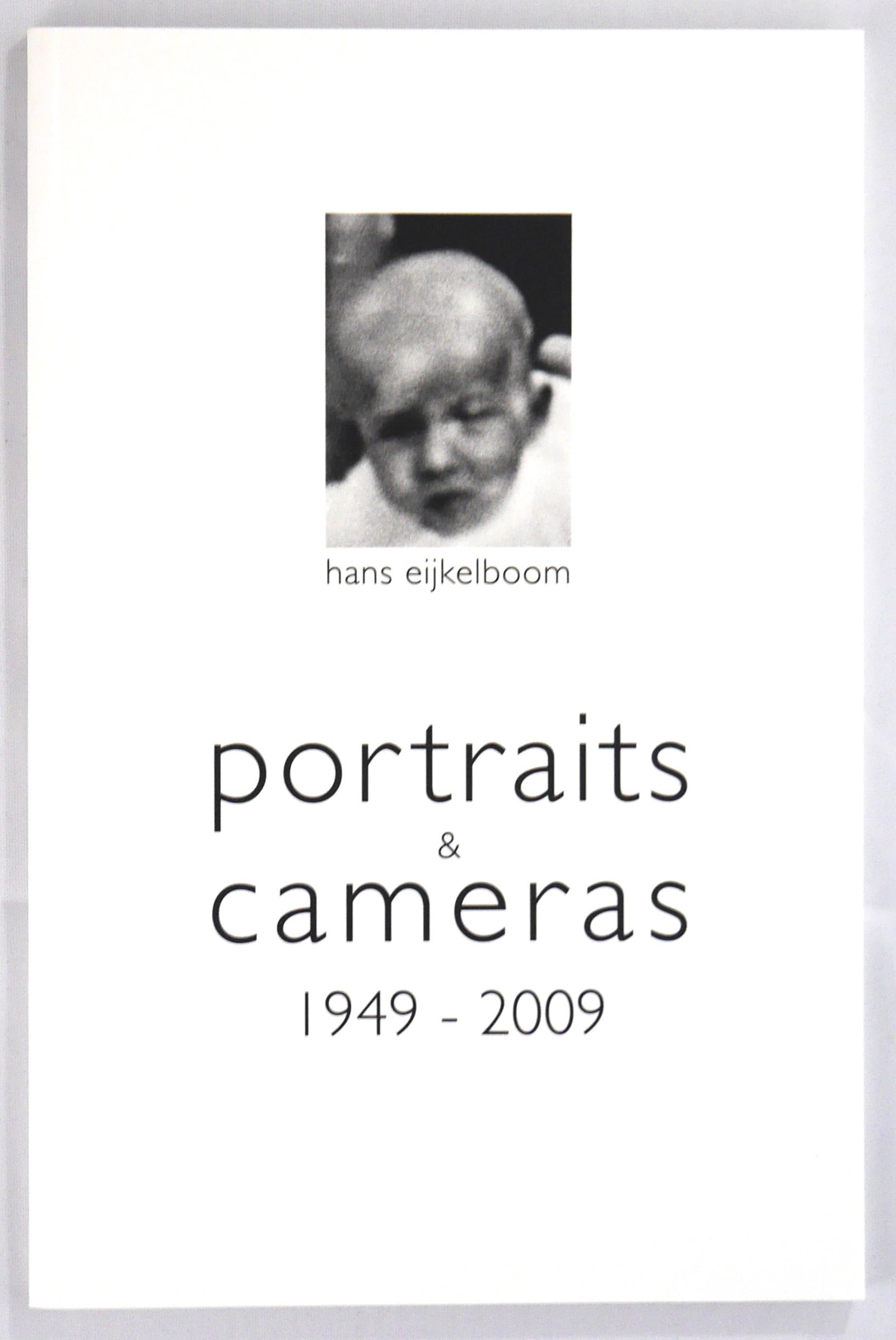Eijkelboom, Hans; Portraits and Cameras 1949-2009 [SIGNED]: SIGNED COPY Hans Eijkelboom, Amsterdam. 2009. Softcover. First Edition, First Printing. Limited Edition of only 1000 copies issued worldwide. 64 pages. Colour photos showing "A portrait photograph fro