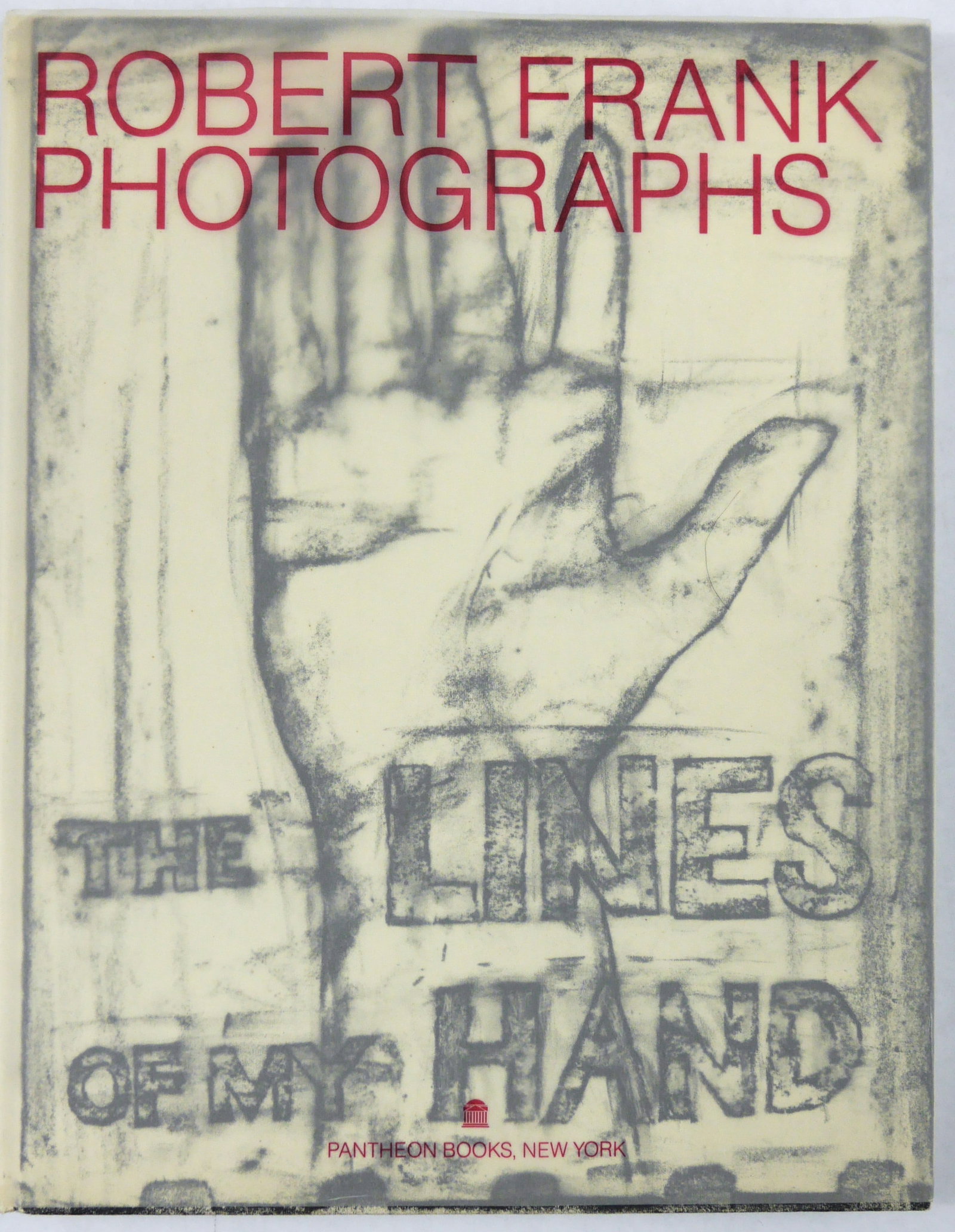 Robert Frank, Lines of My Hand [SIGNED 1989 REVISED/EXPANDED EDITION - FINE] (1 of 14)