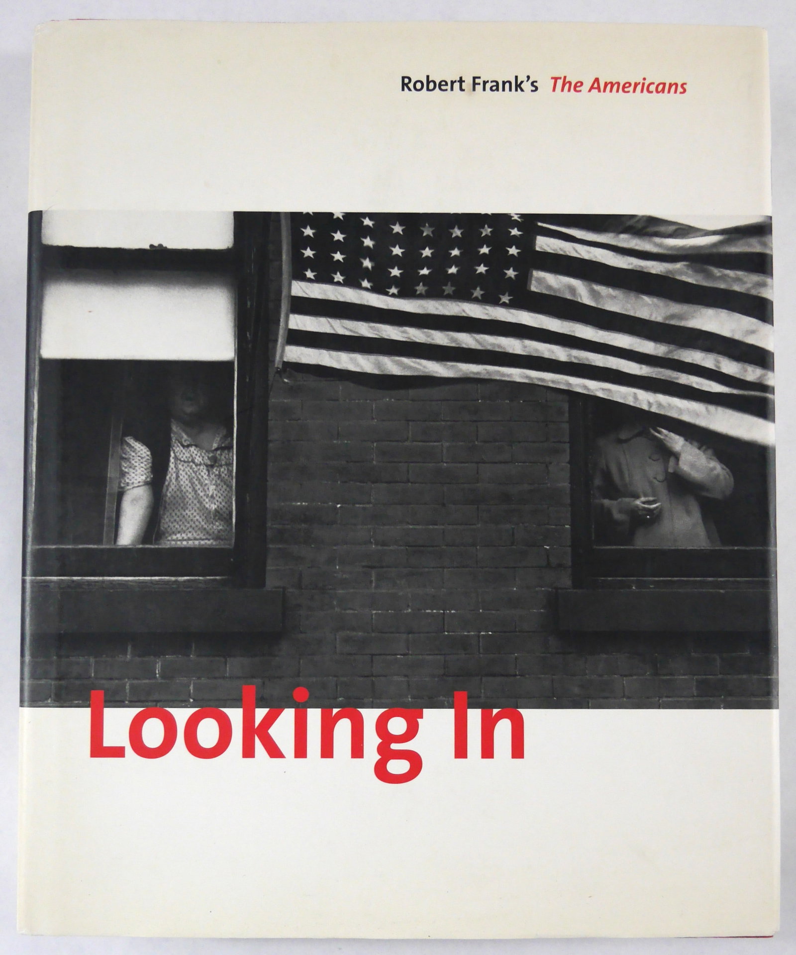 Looking in Robert Frank's The Americans, Expanded Edition [2009 1ST EDITION 1ST PRINTING]: BOOK DESCRIPTION: Washington, DC: National Gallery Of Art/Steidl, 2009. Hardcover in pictorial dust jacket. First Edition, first printing of the Expanded Edition (full number line ending in 1). Thick 
