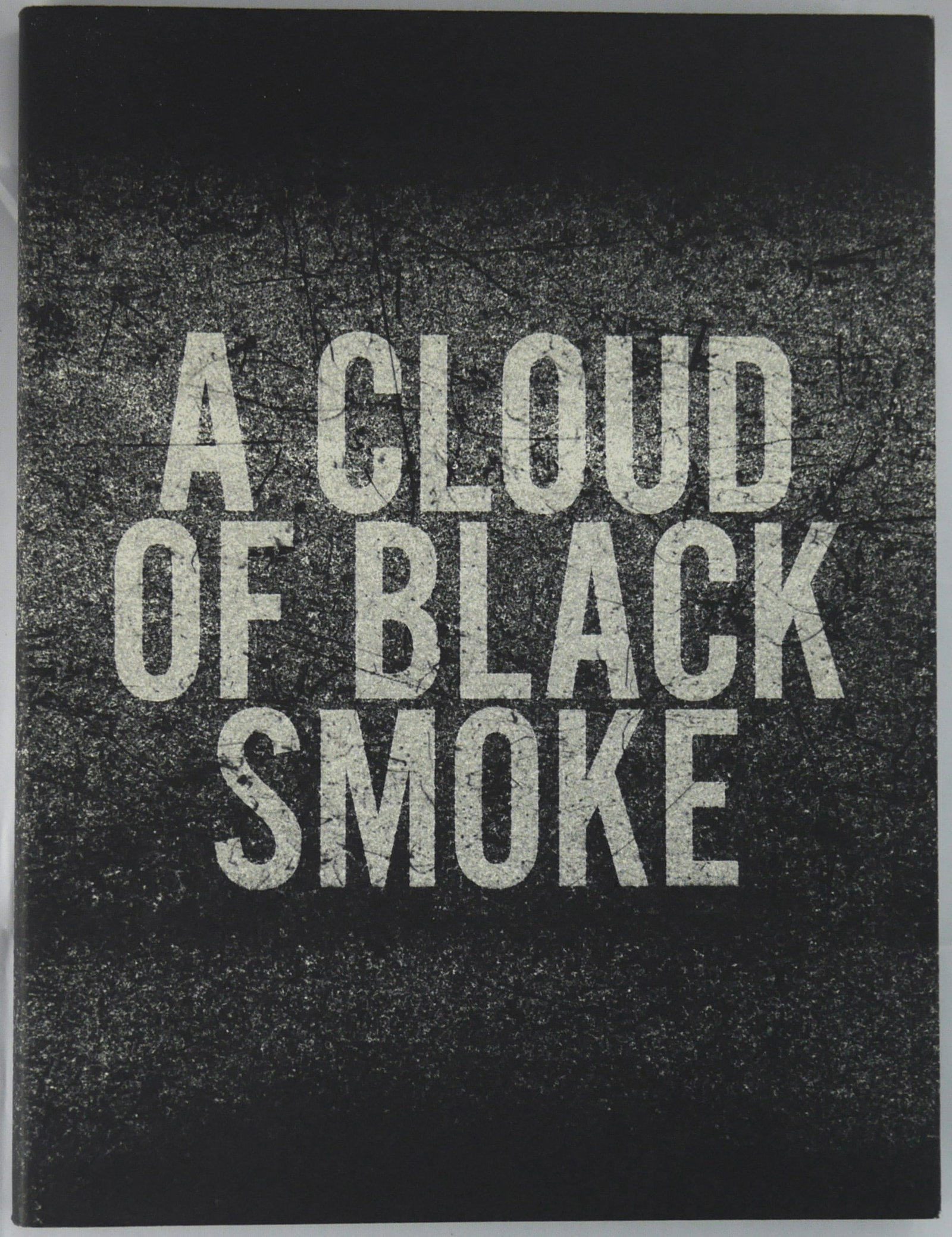 Halil; A Cloud of Black Smoke Photographs From Turkey 1968-72 [SIGNED - FINE COPY]: SIGNED COPY Fokuskop Fotoform, Stockholm. 2007. Softcover in pictorial dust jacket. First edition, first printing. 160 pages. 62 black and white photographs. Text by Ertugrul K?kc?. Photographs by var