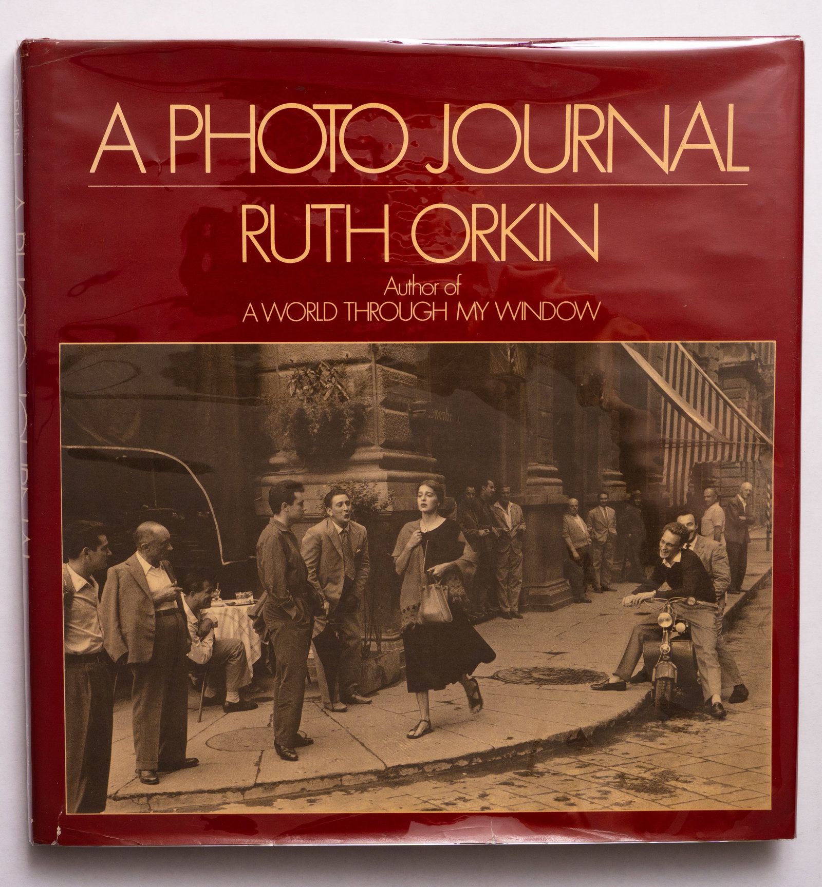 Ruth Orkin, A Photo Journal [SIGNED 1981 1ST EDITION]: Signed First Edition- Viking Press, 1981. Hardcover in pictorial dust jacket. First edition, first printing. 152 pages with numerous black and white and some color images throughout. SIGNED/INSCRIBED 