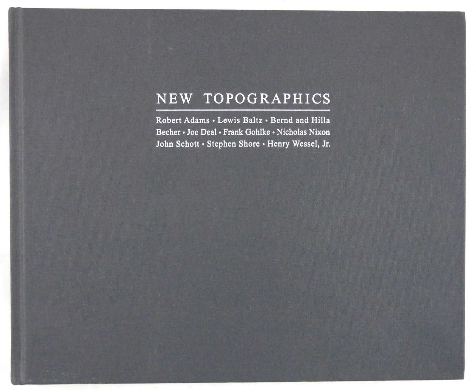 Robert Adams, Lewis Baltz, Bernd and Hilla Becher,Stephen Shore; New Topographics [2009 1ST ED] (1 of 11)
