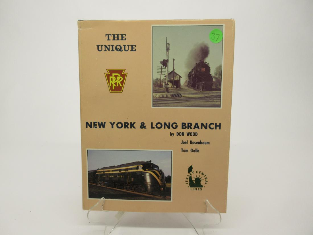 PRR NEW YORK & LONG BRANCH: THE UNIQUE PRR NEW YORK AND LONG BRANCH BY DON WOOD, JOEL ROSENBAUM, TOM GALLO