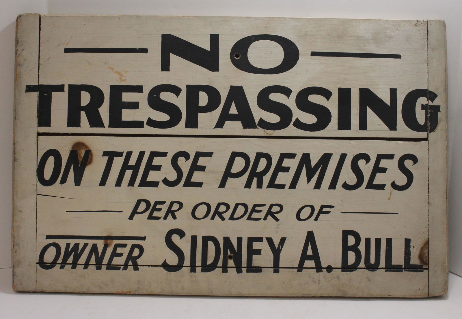 Antique painted sign "No Trespassingâ€¦ Sidney A. Bull" (1 of 8)
