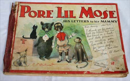 "Pore Lil Mose His Letters to His Mammy" 1902 boo: "Pore Lil Mose His Letters to His Mammy" 1902 book (as is cond)