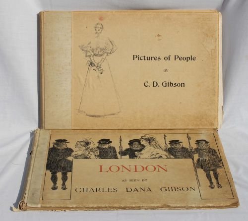 2 early 20thC Charles Dana Gibson Books - "Pictur: 2 early 20thC Charles Dana Gibson Books - "Pictures of People" & "London as Seen by Gibson"