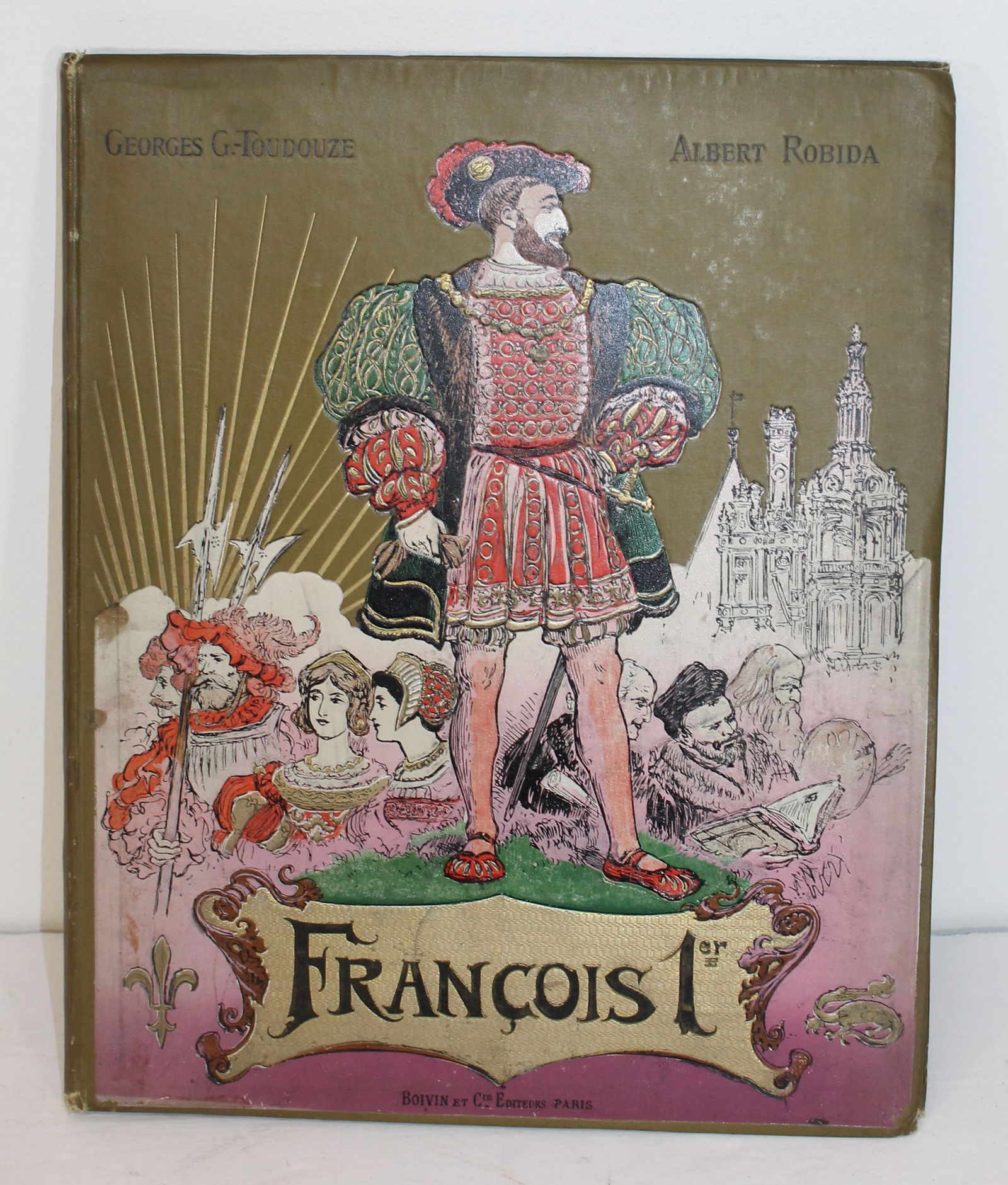 Rare early 1900's French book "Francois I (Le Roi Chevalier)" by A. Robida et G. Gustave Toudouze (1 of 11)