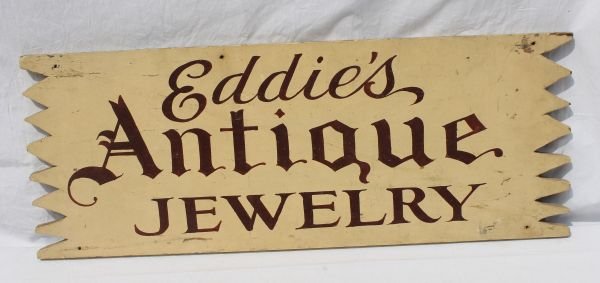 "Eddie's Antique Jewelry" orig wooden painted sign: "Eddie's Antique Jewelry" orig wooden painted sign - 30 1/2" wide x 11 1/2" tall