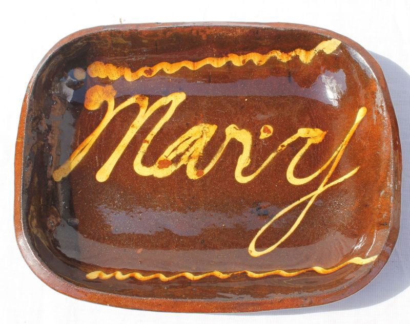 Ca Early to mid - 19th C 11 1/4"x9" Redware loaf dish w: Ca Early to mid - 19th C 11 1/4"x9" Redware loaf dish w slip dec & "Mary"
