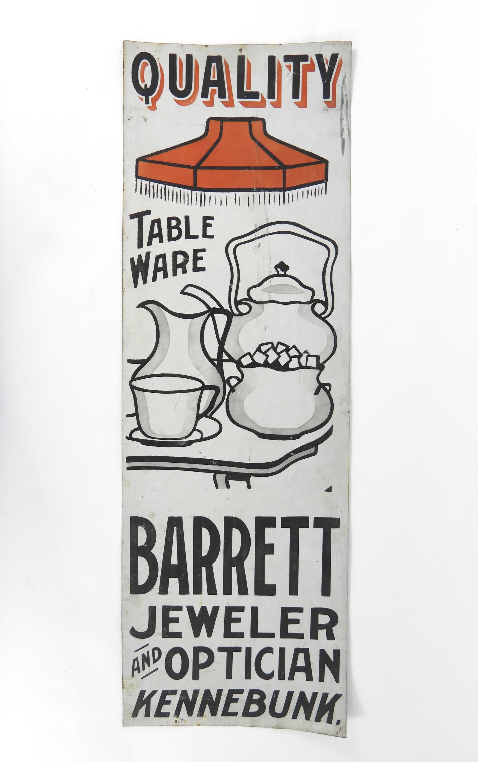 Vintage Jeweler & Optician Advertising Sign: United States, 20th Century. White, black, and red sign that reads "Quality Table Ware Barrett Jeweler and Optician Kennebunk." From the collection of a Douglas, Massachusetts estate. Approx. 36 1/2" 