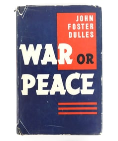 John Foster Dulles Signed War or Peace Book