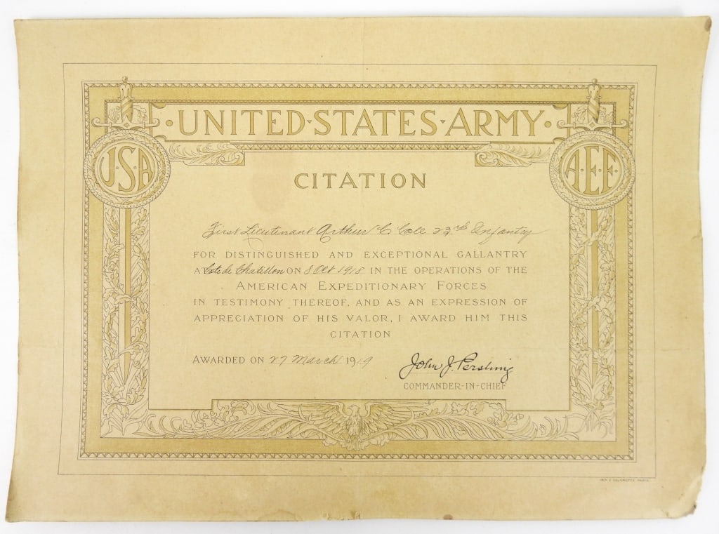 Pershing-Signed Citation for Lt. Arthur C. Cole: Citation for First Lieutenant Arthur C. Cole, 23rd Infantry Regiment, 2nd Division, for action at Chatillon, France, on October 8, 1919, awarded on March 27, 1919 and signed by General John J. Pershin