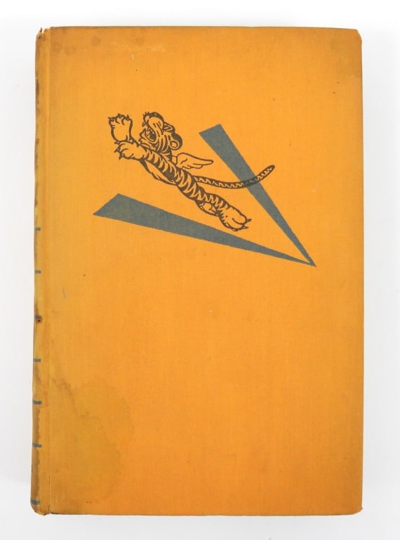 "The Flying Tigers" Signed by Members of the Unit: A 1942-dated copy of "the Flying Tigers" by Russell Whelan, inside the cover is a note stating "Carl & Jeff:/These are all/the autographs we/could get, as the rest/of the boys are out/on trips.