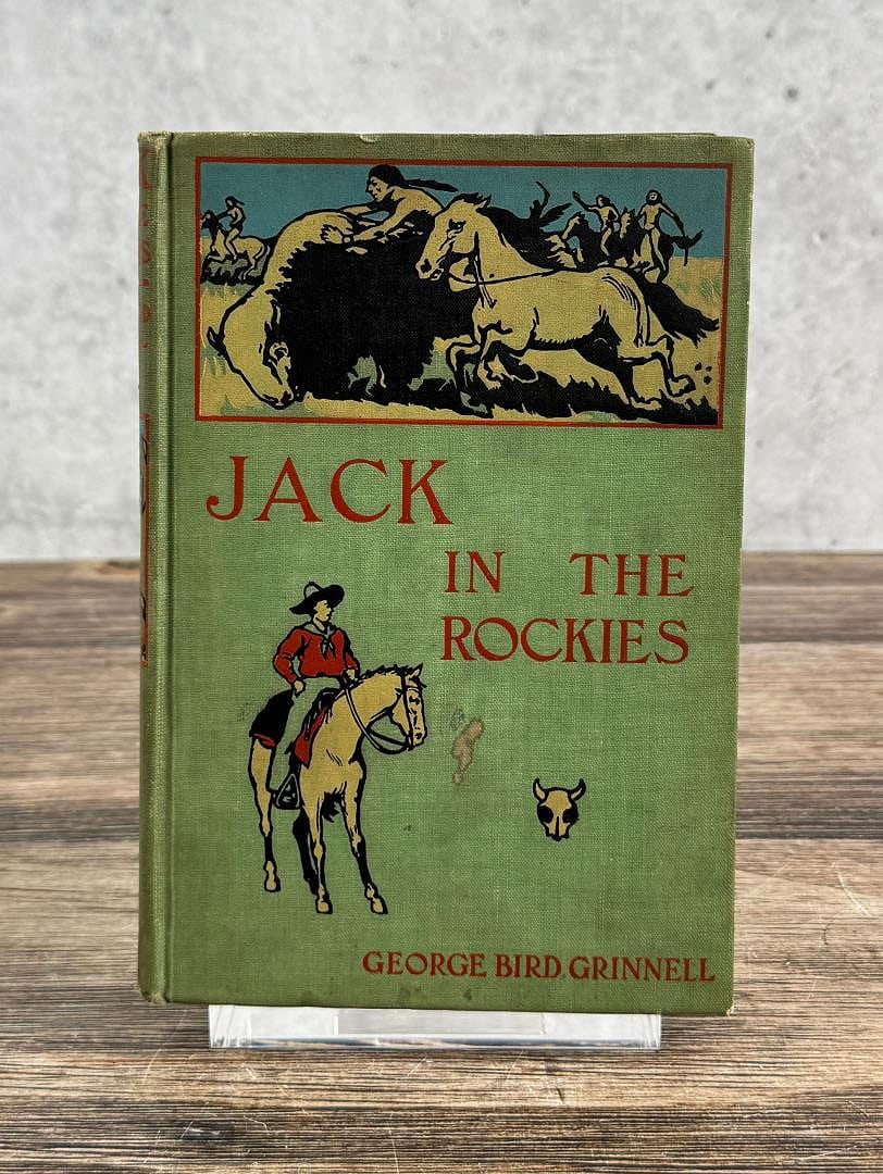 Jack in the Rockies: George Bird Grinnell. 1904