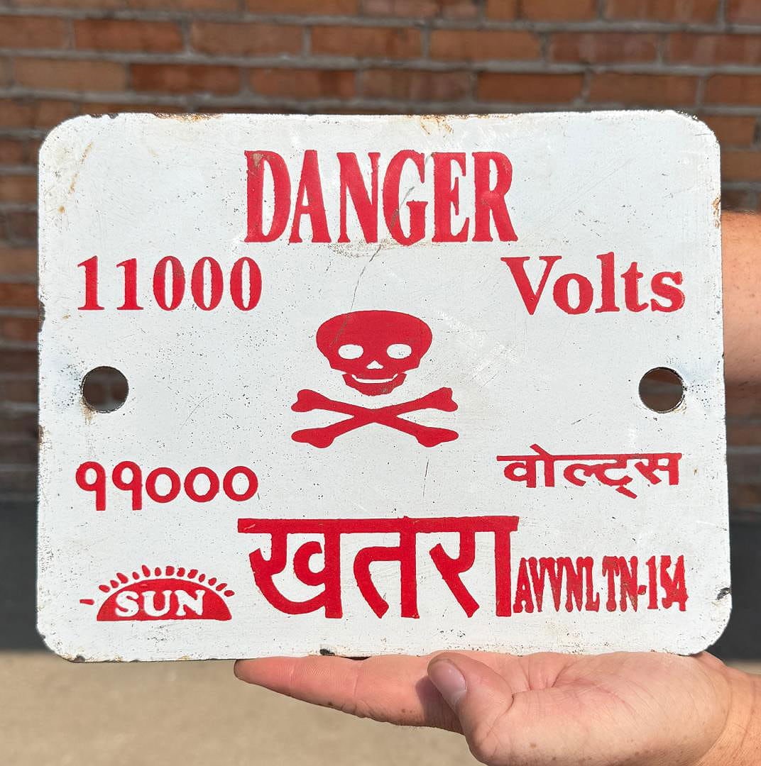 Danger 11000 Volts India Porcelain Warning Sign: 8" by 10"