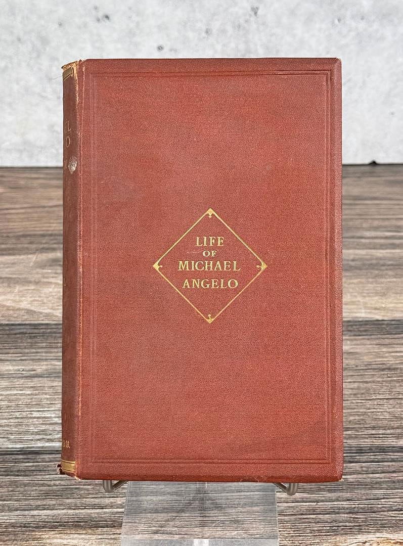 Life of Michael Angelo Volume I: Herman Grimm. 1867