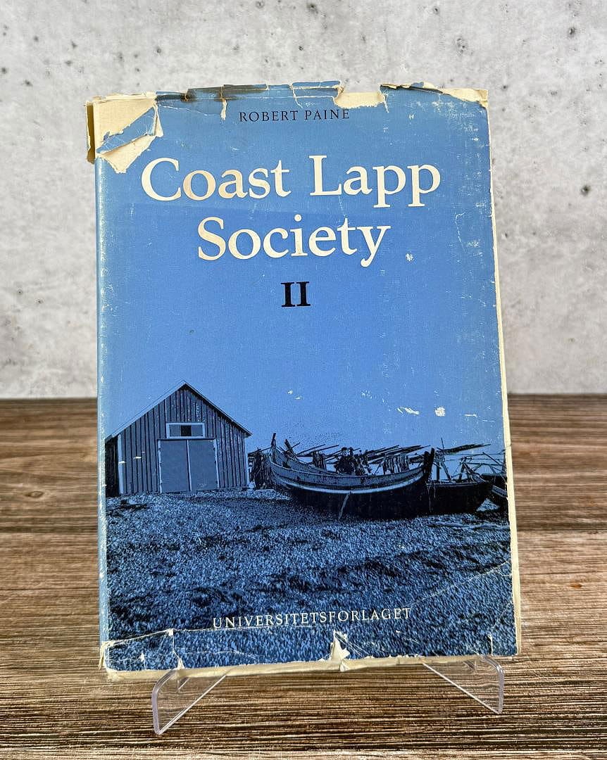 Coast Lapp Society II: A study of economic development and social values. Robert Paine. 1965.