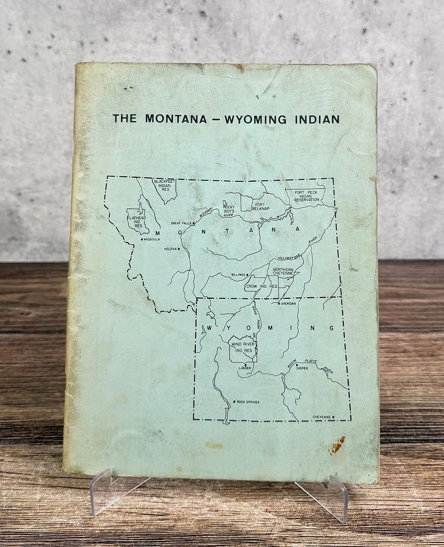 The Montana - Wyoming Indian: Department of the Interior July 1968.