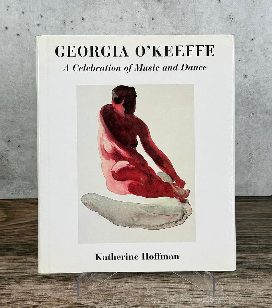 Georgia O'Keeffe A Celebration of Music and Dance: Katherine Hoffman. 1997.