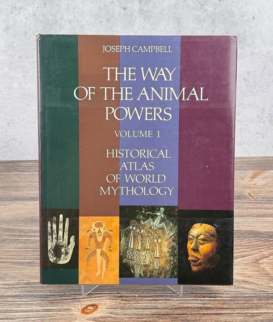 The Way of the Animal Powers: Volume 1, Historical Atlas of World Mythology. Joseph Campbell, 1983.