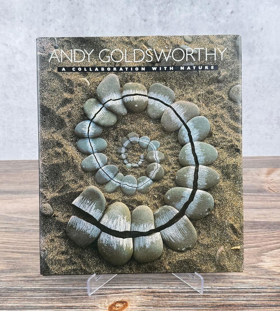 Andy Goldsworthy A Collaboration with Nature: Andy Goldsworthy / Harry N. Abrams, 1990.