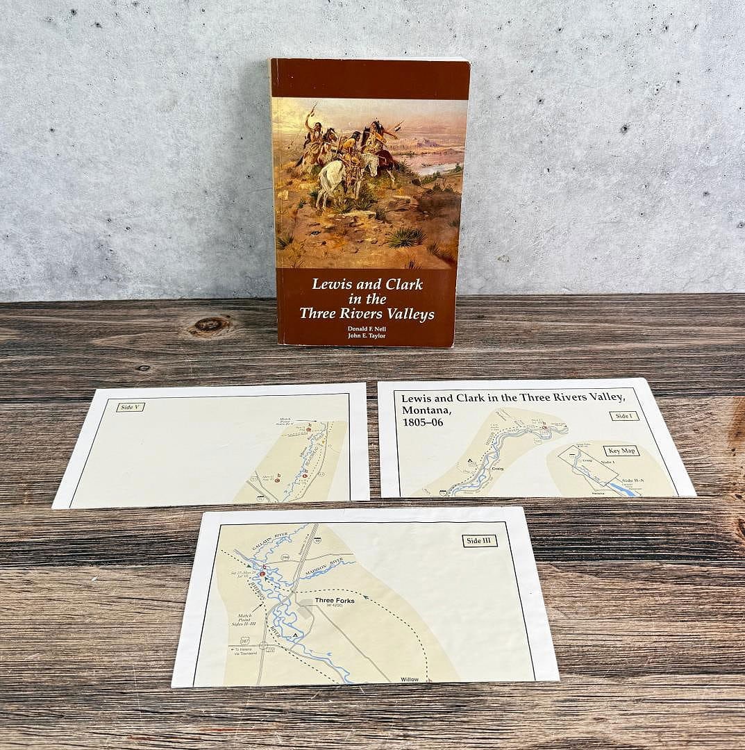 Lewis and Clark in the Three Rivers Valleys: From the original journals of the Lewis and Clark Expedition. Authored by Donald F. Nell & John E. Taylor. Includes three maps of the rivers.