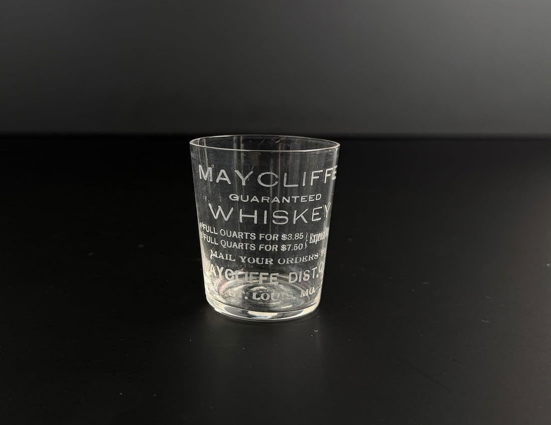 Maycliffe Guaranteed Whiskey Shot Glass: St. Louis Missouri.