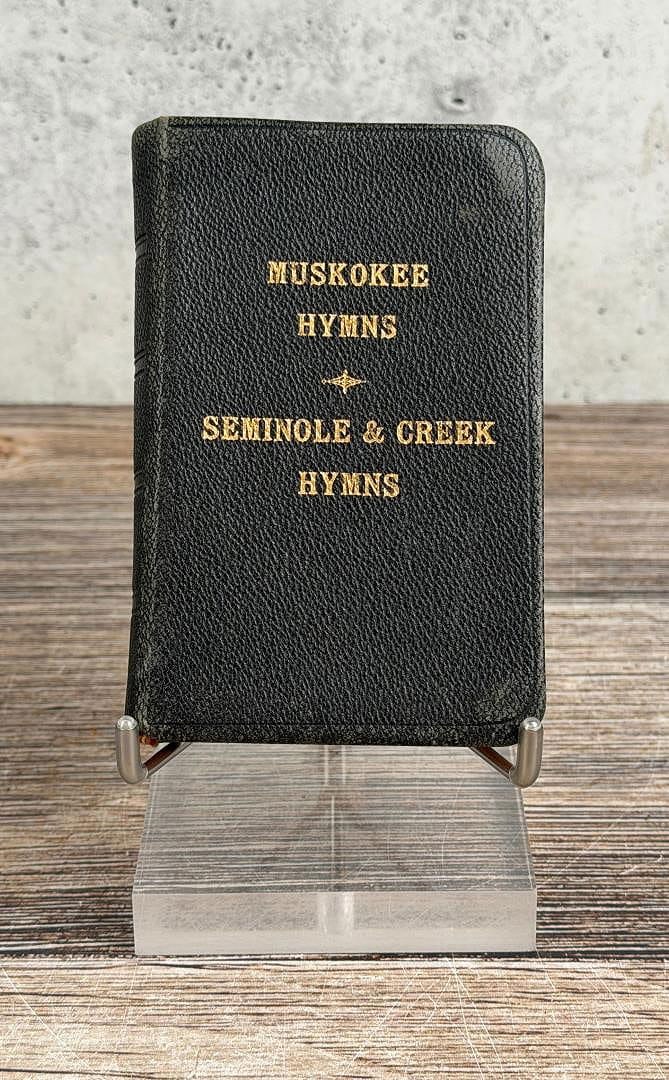 Muskokee Hymns Indian Prayer Book: Nakcokv Esyvhiketv. Seminole & Creek Hymns. 1873