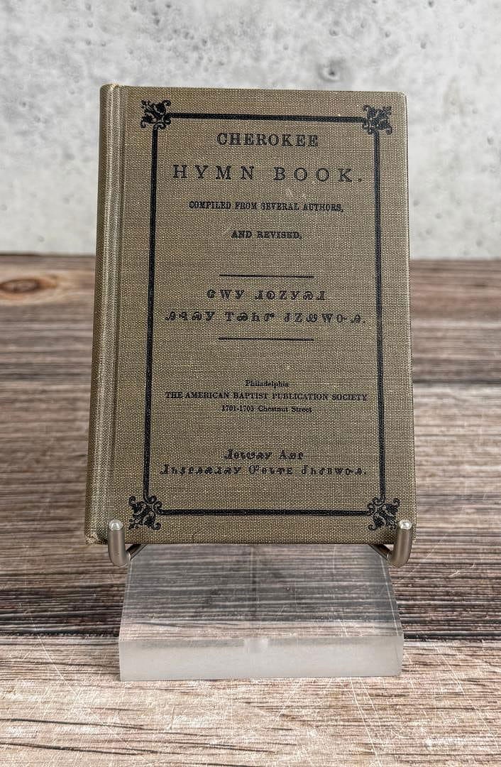 Cherokee Hymn Book Indian Language Prayer Book: The American Baptist Publication Society. 1947