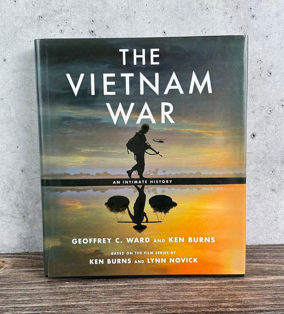 The Vietnam War: An intimate history with an introduction by Ken Burns and Lynn Novick. Geoffrey C Ward. 2017.