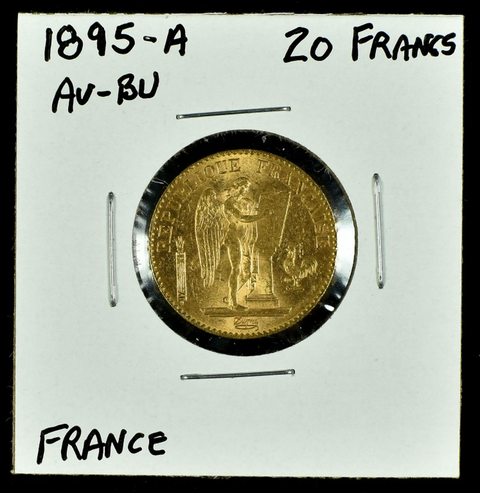 1895-A Twenty Francs French Gold Coin: "Guardian Angel" in AU-BU condition. Contains .1867 Troy oz. of gold. Nice investment coin.
