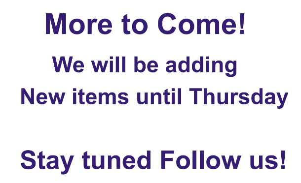 We'll be continuously adding new items right up until a few days before the sale. (1 of 1)