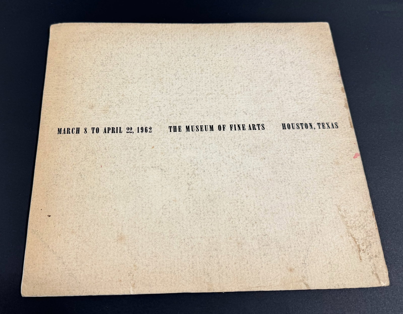 Some Recent Accessions March 8 to April 22 1962 The Museum of Fine Arts Houston Texas booklet.: IN HOUSE FLAT SHIPPING & HANDLING COST WITHIN ALL THE U.S. : 7 To bypass LiveShipping, and use our In-House shipping service for 7 or shipping combined for multiple lots, please select “Arrange 