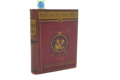 ANDERSON'S HISTORICAL SERIES "A HISTORY OF ROME" ANTIQUE BOOK